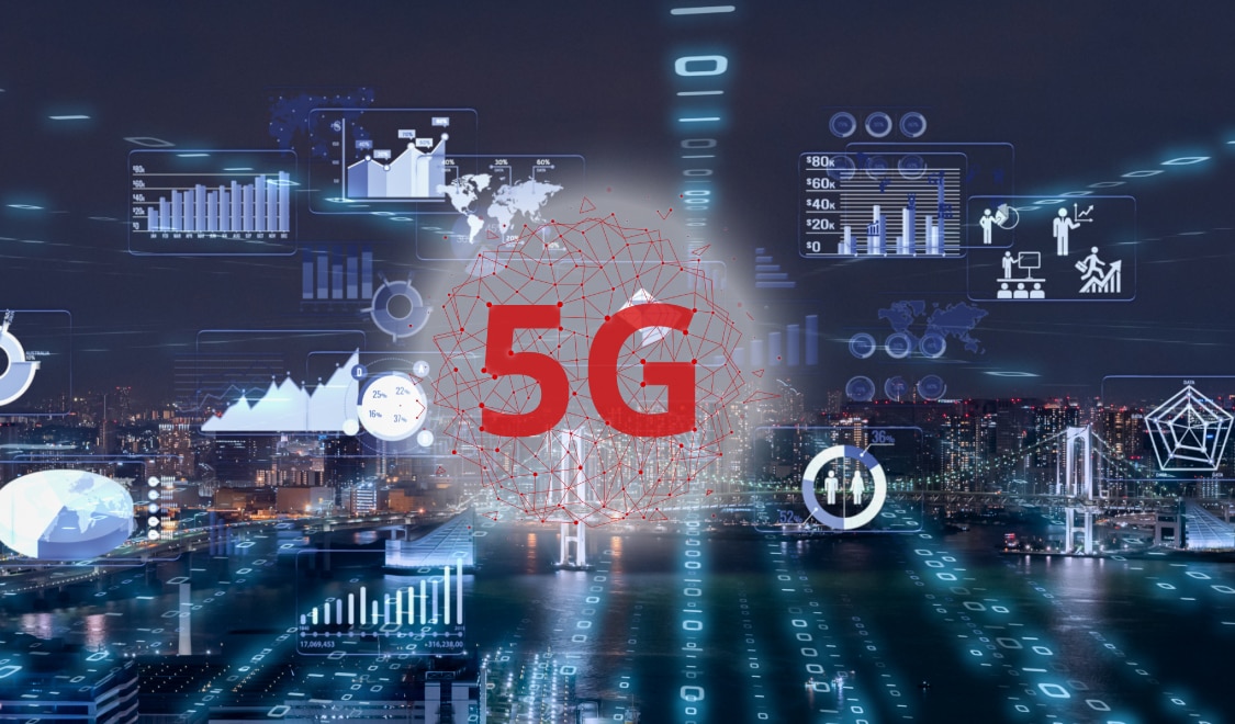 Harness the power of 5G
